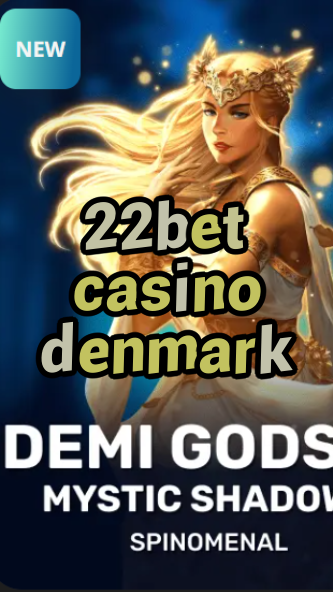 22bet casino denmark-trdjkmsxjksdss.com