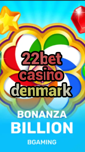 22bet casino denmark-trdjkmsxjksdss.com